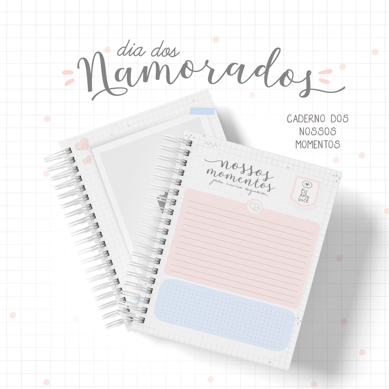Caderno dos Nossos Momentos - Dia dos Namorados
